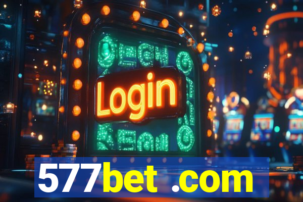 577bet .com