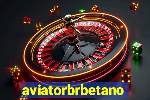 aviatorbrbetano