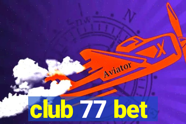 club 77 bet