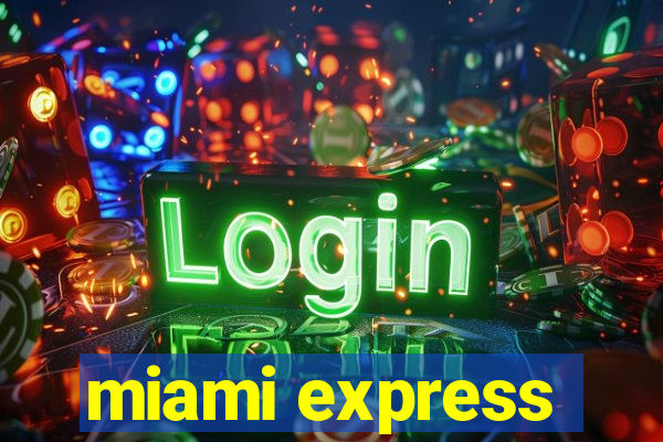 miami express