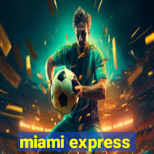 miami express