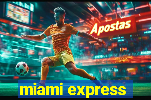 miami express