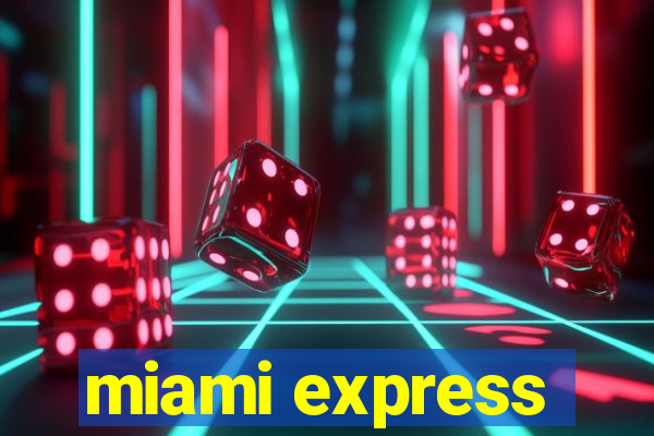 miami express