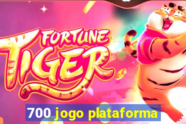 700 jogo plataforma