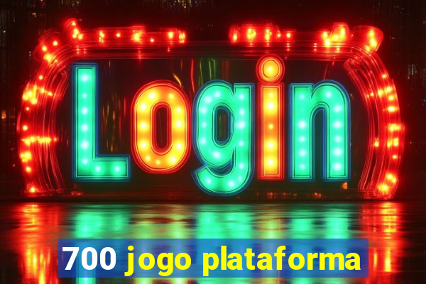 700 jogo plataforma