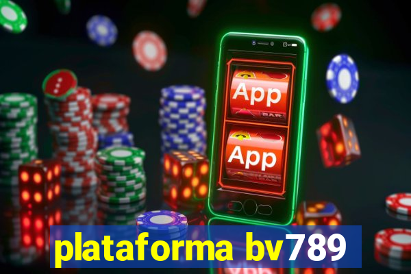 plataforma bv789