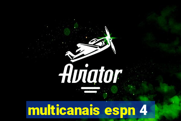 multicanais espn 4