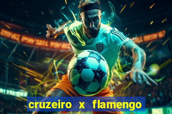 cruzeiro x flamengo ao vivo hd