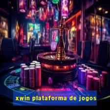 xwin plataforma de jogos