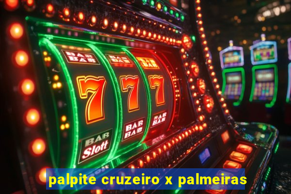 palpite cruzeiro x palmeiras