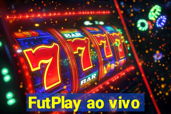 FutPlay ao vivo