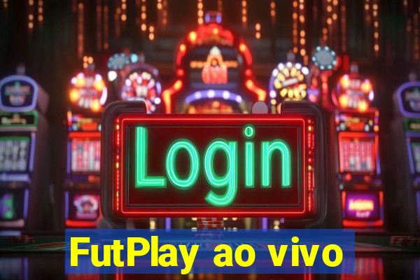 FutPlay ao vivo