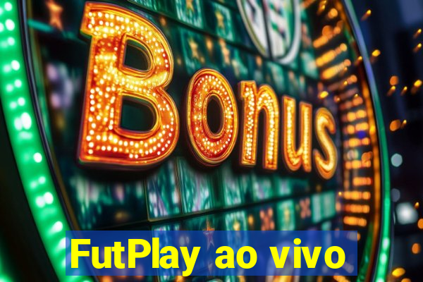 FutPlay ao vivo