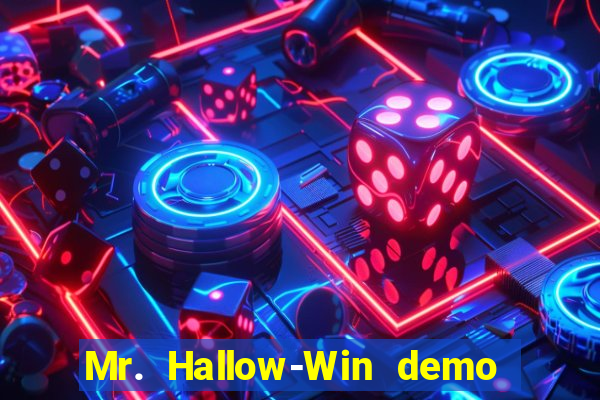 Mr. Hallow-Win demo mr halloween