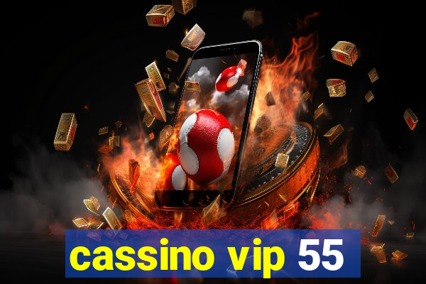 cassino vip 55