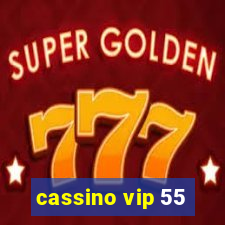 cassino vip 55