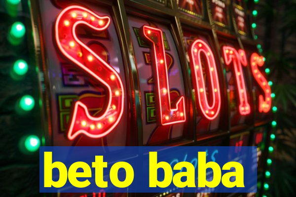 beto baba