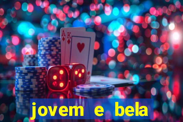 jovem e bela dublado download