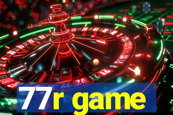 77r game