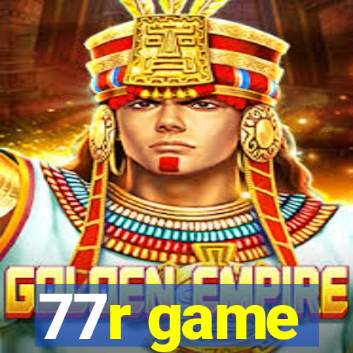 77r game