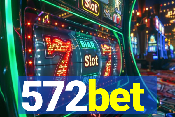 572bet