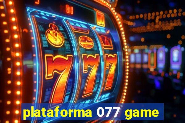 plataforma 077 game