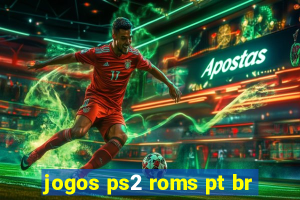 jogos ps2 roms pt br