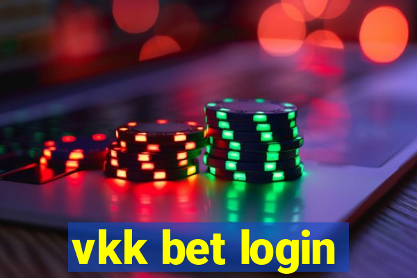 vkk bet login