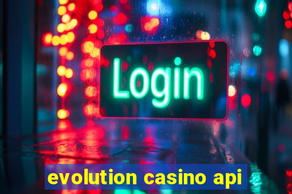 evolution casino api