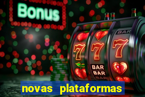 novas plataformas fortune tiger