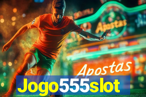 Jogo555slot