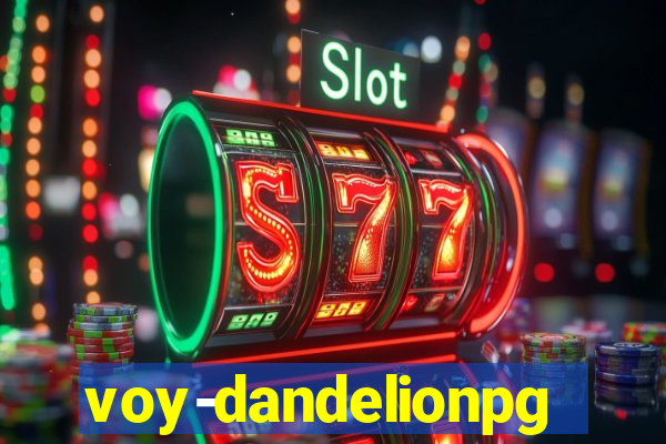 voy-dandelionpg.com