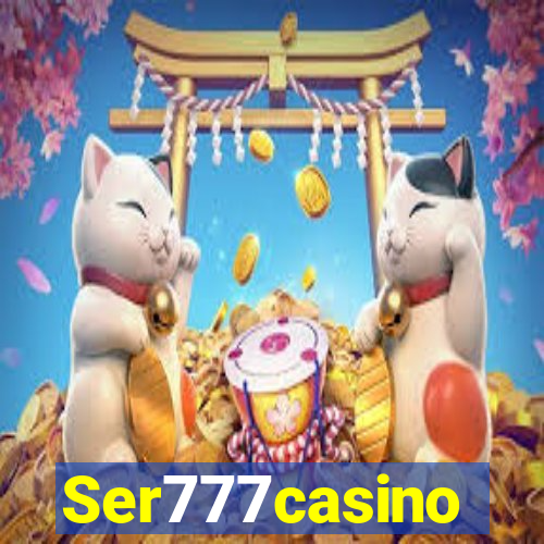 Ser777casino