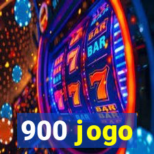 900 jogo