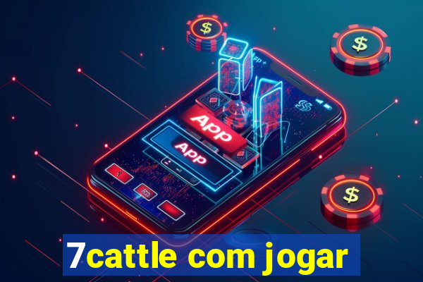 7cattle com jogar