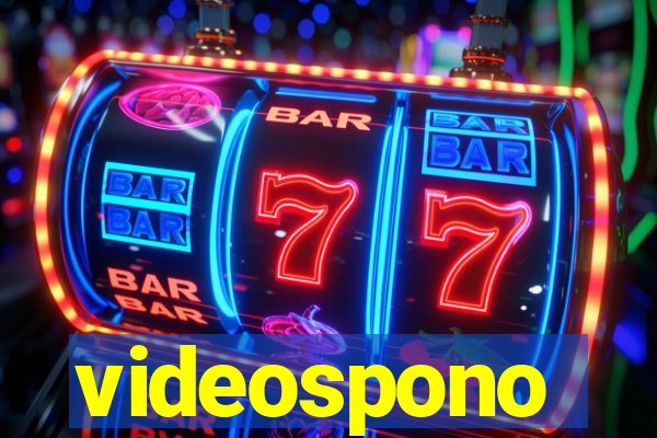 videospono