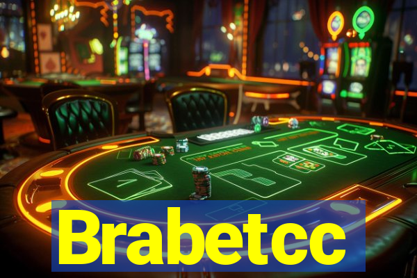 Brabetcc