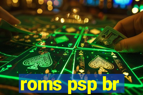 roms psp br