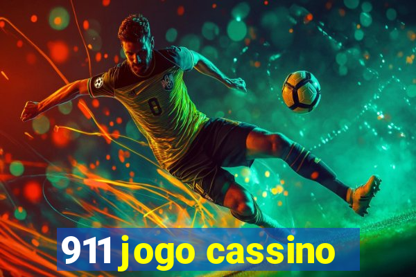 911 jogo cassino