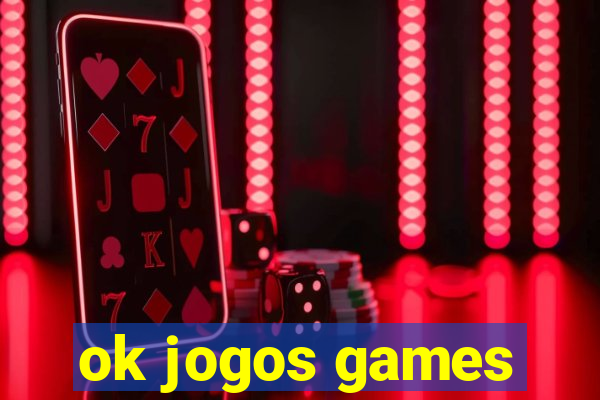 ok jogos games