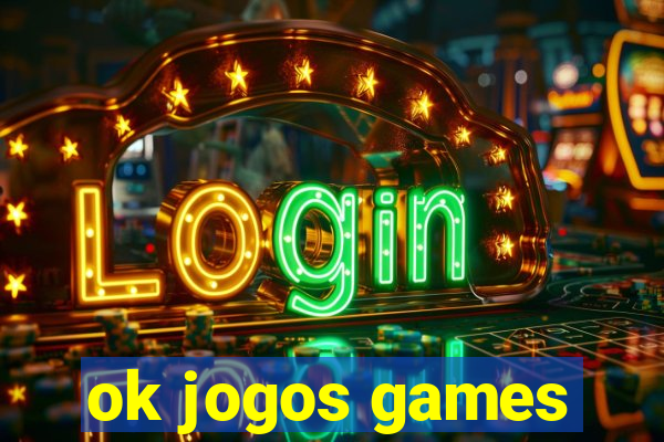 ok jogos games