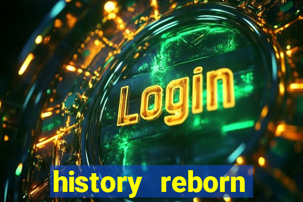 history reborn remover carta