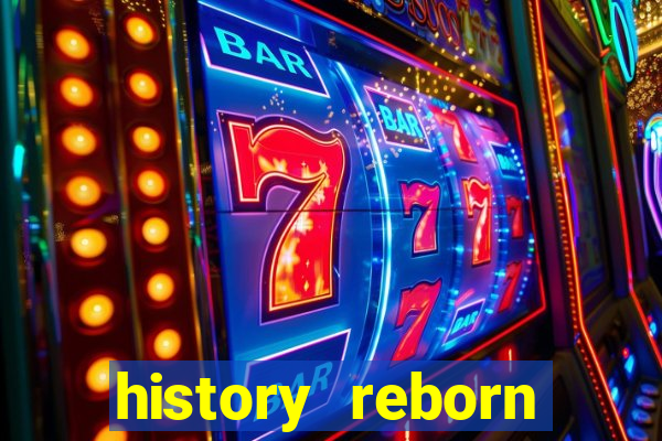 history reborn remover carta