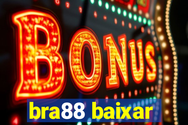 bra88 baixar