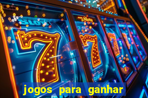 jogos para ganhar dinheiro sem depositar nada