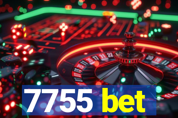 7755 bet