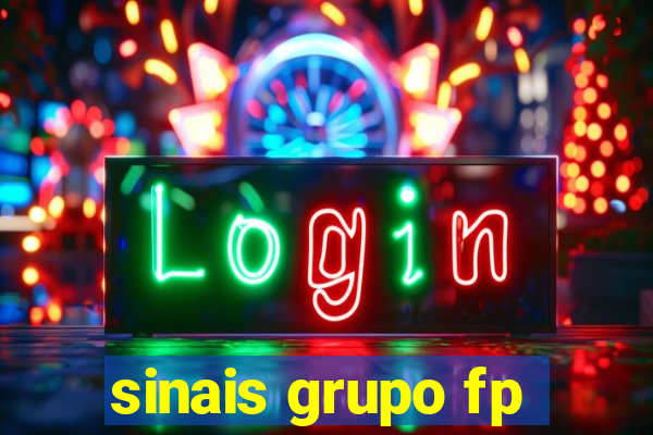 sinais grupo fp