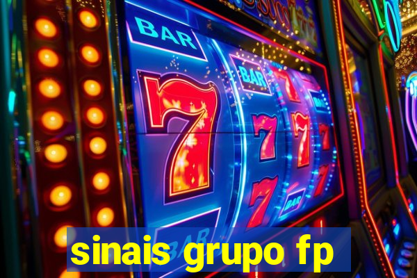 sinais grupo fp