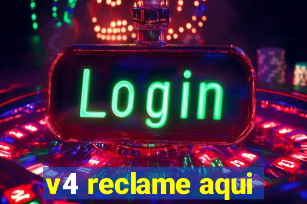 v4 reclame aqui