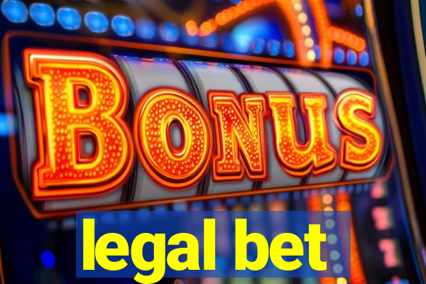 legal bet